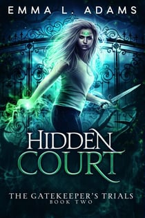 Hidden Court - The Gatekeeper's Trials, #2