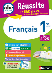 Français 1re - ABC Réussite - Bac 2025 - Enseignement commun Première - Cours, Méthode, Exercices et et corrigés guidés + les 12 oeuvres du Bac - EPUB