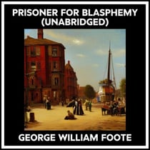 Prisoner For Blasphemy (Unabridged)