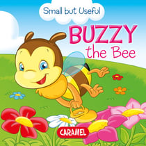 Buzzy the Bee - Small Animals Explained to Children