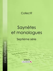 Saynètes et monologues - Septième série