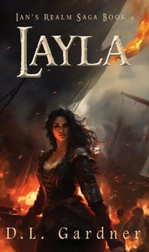 Layla - Ian's Realm Saga, #4