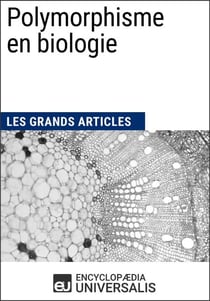 Polymorphisme en biologie - Les Grands Articles d'Universalis
