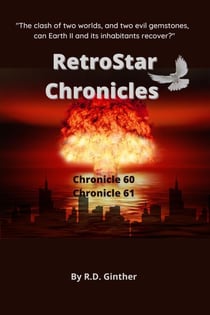 Chronicle 60, Anno Stellae 10,682; Chronicle 61, Anno Stellae 10,999 - RetroStar Chronicles, #3