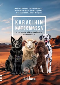 Karvoihin katsomassa - - tarinoita eläinmaailman sankareista