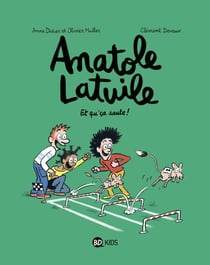 Anatole Latuile, Tome 13 - Et qu'ça saute !
