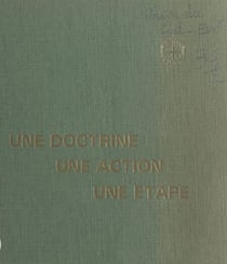 Une doctrine, une action, une étape - Histoire de l'Union du Sud-Est et de ses organisations