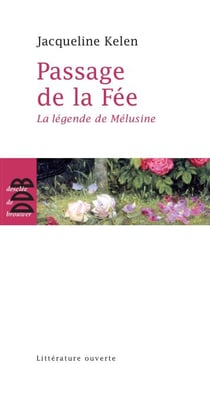 Passage de la fée - La légende de Mélusine