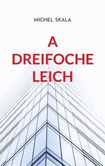 A dreifoche Leich - Spannender Wien-Krimi mit tödlichem Katz-und-Maus-Spiel