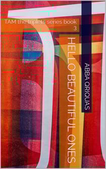 Hello Beautiful Ones - Hello series, #3