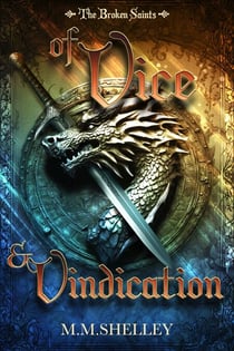 Of Vice and Vindication - The Broken Saints