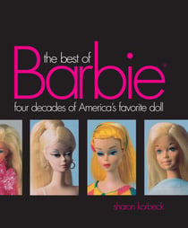 Best of Barbie - Four Decades of America's Favorite Doll
