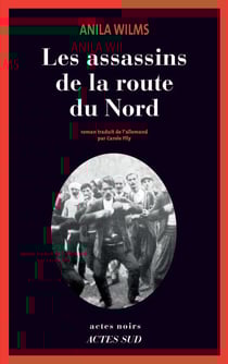 Les assassins de la route du Nord
