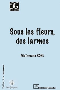Sous les fleurs, des larmes