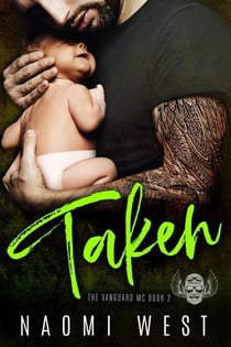 Taken: An MC Romance - The Vanguard MC, #2