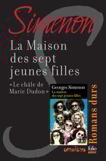 La maison des sept jeune filles - Le châle de Marie Dudon - Romans durs