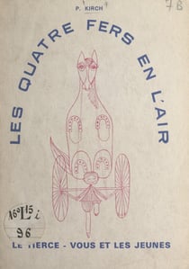 Les quatre fers en l'air - Le tiercé, vous et les jeunes