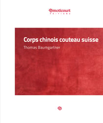 Corps chinois couteau suisse - Une nouvelle sombre