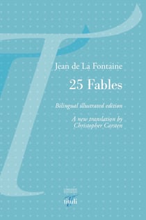 25 Fables - Tangrams - Bilingual illustrated edition - Edition bilingue illustrée