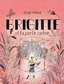 Brigitte et la perle cachée