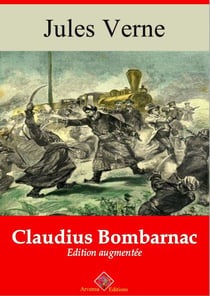 Claudius Bombarnac – suivi d'annexes - Nouvelle édition 2019