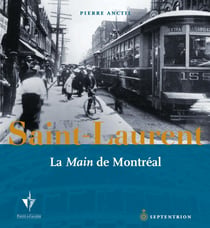 Saint-Laurent - La « Main » de Montréal