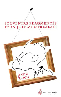 Souvenirs fragmentés d'un Juif montréalais