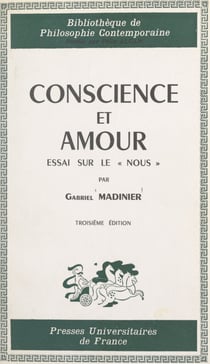 Conscience et amour - Essai sur le Nous