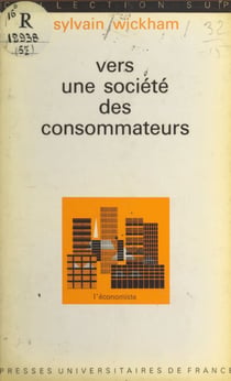Vers une société des consommateurs - Du marketing au consumérisme