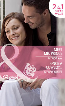 Meet Mr. Prince / Once A Cowboy… - Meet Mr. Prince (The Hunt for Cinderella) / Once a Cowboy…