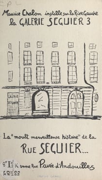 La "moult merveilleuse histoire" de la rue Séguier - Ancienne Rue Pavée d'Andouilles