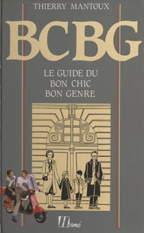 BCBG - Le guide du bon chic bon genre