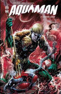 Aquaman - Tome 2 - L'autre ligue