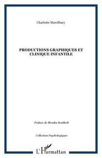 Productions graphiques et clinique infantile