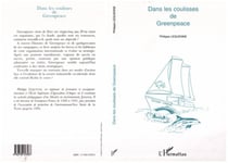 Dans les coulisses de Greenpeace