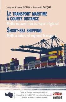 Le transport maritime à courte distance (Short Sea Shipping) - Mythe ou avenir du transport régional