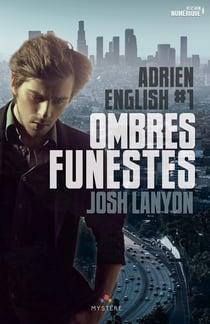Ombres Funestes - Adrien English, T1