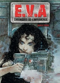 E.V.A. - Chroniques de l'inframonde