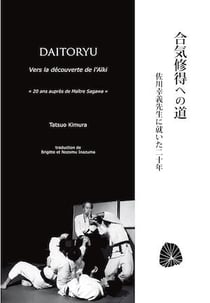 Daitoryu : Vers la découverte de l'aïki