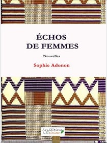 Échos de femmes - Nouvelles