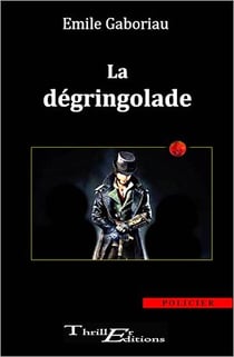 La dégringolade