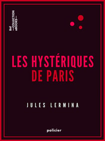 Les Hystériques de Paris