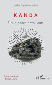 Kanda - Pierre ponce envoûtante