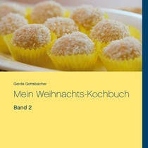 Mein Weihnachts-Kochbuch - Band 2