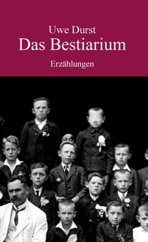 Das Bestiarium - Erzählungen