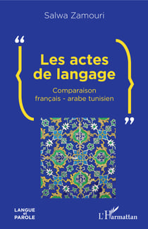 Les actes de langage - Comparaison français-arabe tunisien