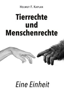 Tierrechte und Menschenrechte - Eine Einheit