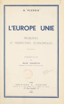 L'Europe unie - Problèmes et perspectives économiques