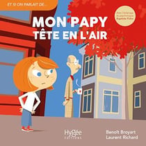 Mon papy tête en l'air