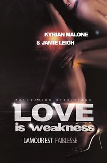 Love is Weakness - Livre lesbien | Roman lesbien